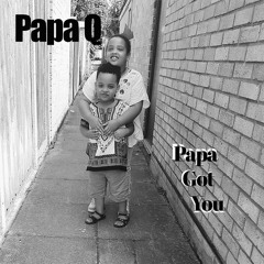 Raian Qasim - Papa Got You
