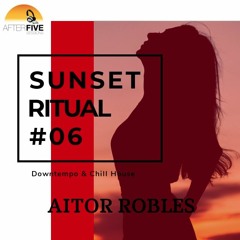 Sunset Ritual #06 by Aitor Robles