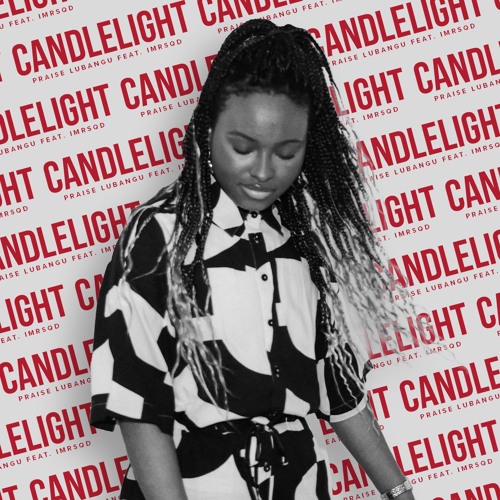 Candlelight ft. IMRSQD