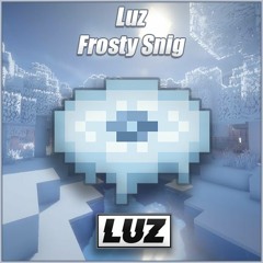 Luz-Frosty Snig (Snow Pig Soundtrack)