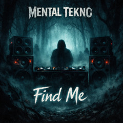FIND ME? | mental tekno |  Prophet Elijah