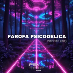 PeppeR - Farofa Psicodélica