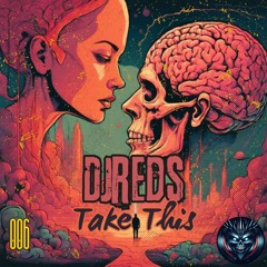 DjREDs - Take This (UCSFREE006)