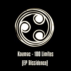 100 Limites [EP Dissidence]