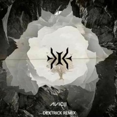 DEXTRICK Remix [ Avicii - Without You . feat - Sando Cavazza ]