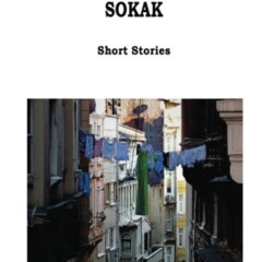 [GET] EBOOK 💔 Sokak by  Erkut Demirel [PDF EBOOK EPUB KINDLE]