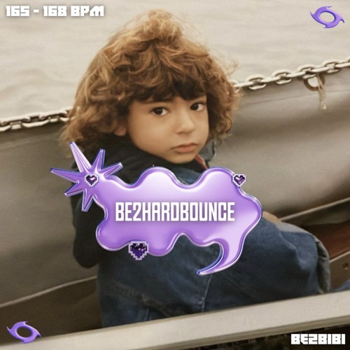 Be2bibi x Be2Hardbounce