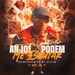 Anjos Podem Me Escutar (Homenagem ao Mc Kevin)