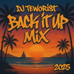 Dj TewOriSt-Back It Up MixX 2025-