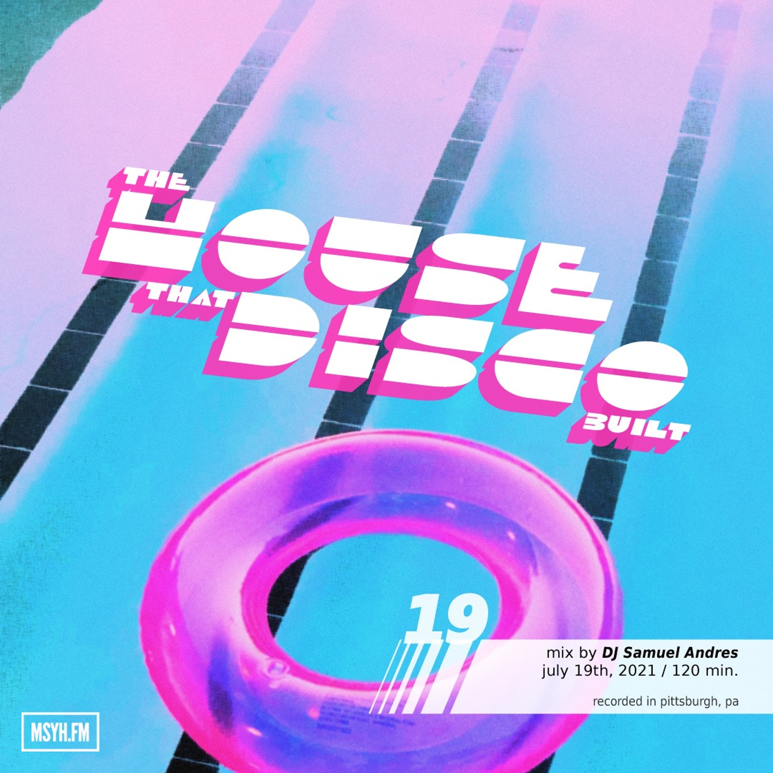 The House That Disco Built | Episode 19 with DJ Samuel Andres episode artwork