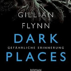 ⚡️ HERUNTERLADEN EPUB Dark Places - Gefährliche Erinnerung Free Online