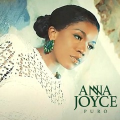 Anna Joyce - Puro [ARIANO NEWS]
