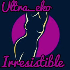 Irresistible
