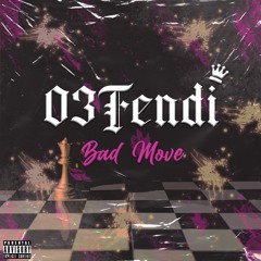 Bad Move (Prod by Jabari)