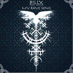 Billx feat. Eolya - My Rave song