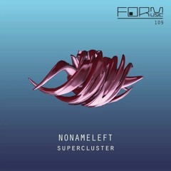 Nonameleft - Supercluster