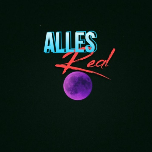 Alles Real (prod. by Chanacke Beatz)