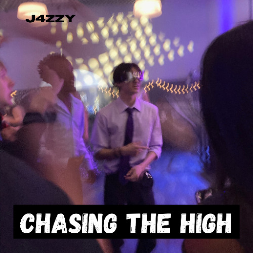 Chasing the High