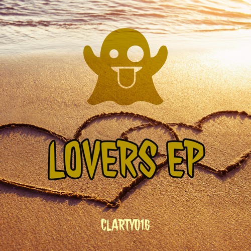 LOVERS EP (CLARTY 016 - OUT NOW)