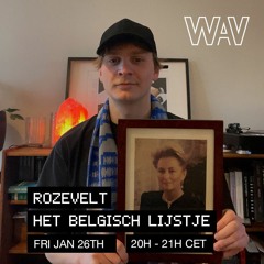 Het Belgisch Lijstje w/ Rozevelt For Week Van De Belgische Muziek At WAV | 26-01-24