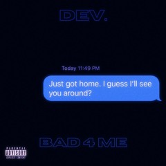 BAD 4 ME