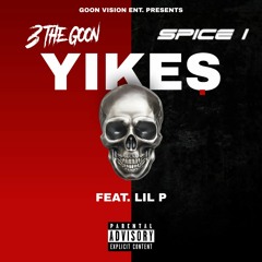 YIKES [Remix] ft. Spice 1 x Lil P