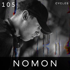 Cycles Podcast #105 - NOMON (techno, tribal, groove)