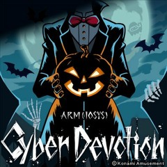 [DANCERUSH STARDOM 音源] Cyber Devotion - ARM (IOSYS)