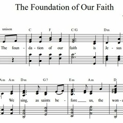 The Foundation Of Our Faith (Hymn, 2023)