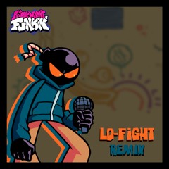 [Friday Night Funkin' - Vs. Whitty Mod] - Lo-Fight [Remix]
