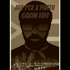 01 JAIL PT2xPARTII GQOM EDIT-2025-10-30.mp3