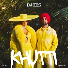 Khutti Dhol N Bass - DJ BBS Feat. Diljit, Saweetie & Intense