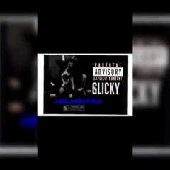 LANDO BANDO Ft BMP RIICO - GLICKY