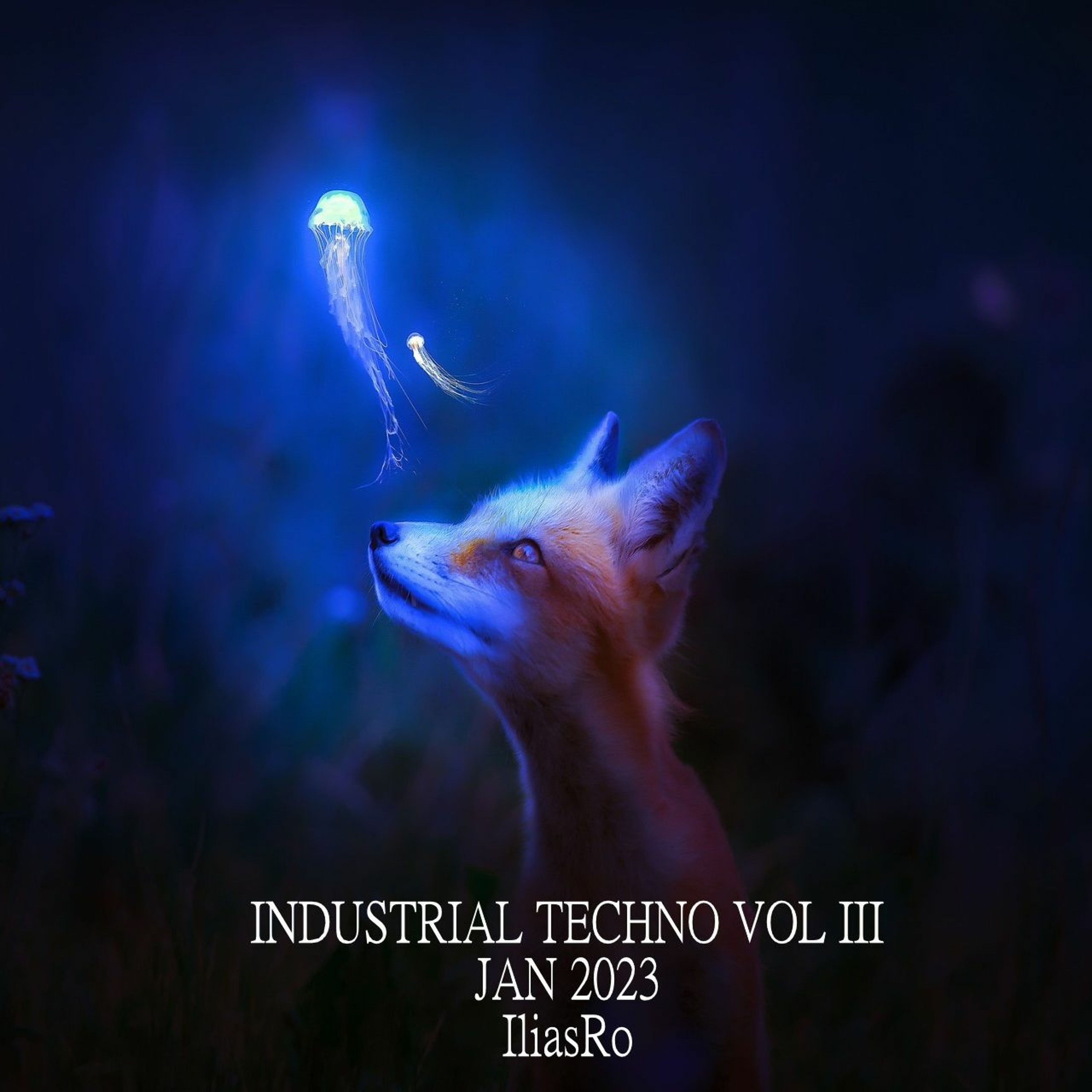 Industrial Techno Vol 3  Jan 2023 By IliasRo episode artwork