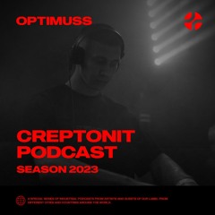 Optimuss - Creptonit Podcast 06 - 08 - 2023