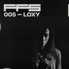 FFS005: Loxy