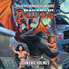 "Mahars of Pellucidar" by John Eric Holmes read by Johnny Heller