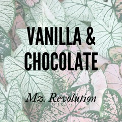 Vanilla and Chocolate