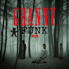 GRANNY FUNK - 16jfb