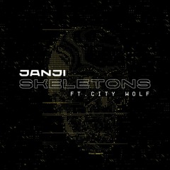 Janji - Skeletons (feat. City Wolf)