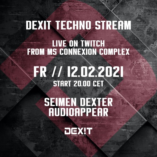 12//02//2021 Seimen Dexter @ DEXIT Stream - MS Connexion Comple TWITCH Live