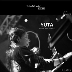 TechnoTrippin' Podcast 055 - YUTA (live at Concrete, JAP)