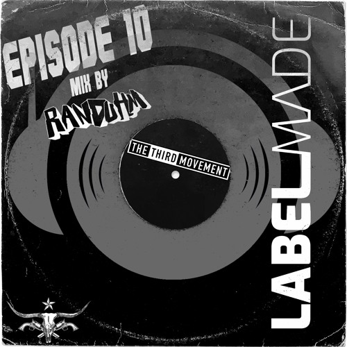 Label Made EP10 The Third Movement