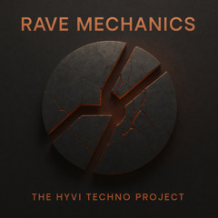 Rave mechanics