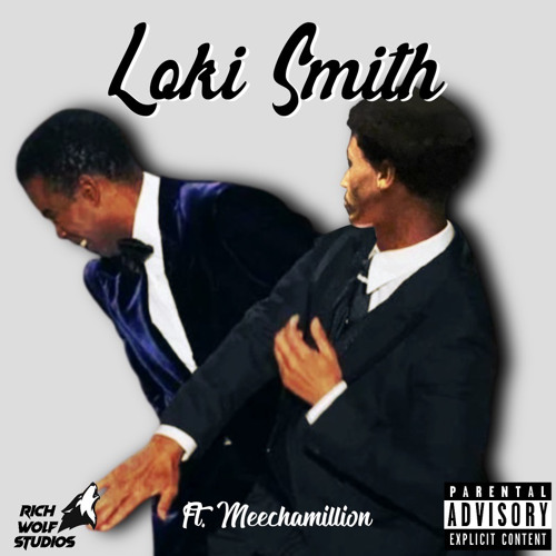 Loki Smith ft. Meechamillion(Prod. by Fredo)