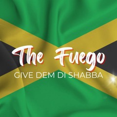 Shabba Ranks - Give Dem Di Shabba (The Fuego Remix)[Free Download]
