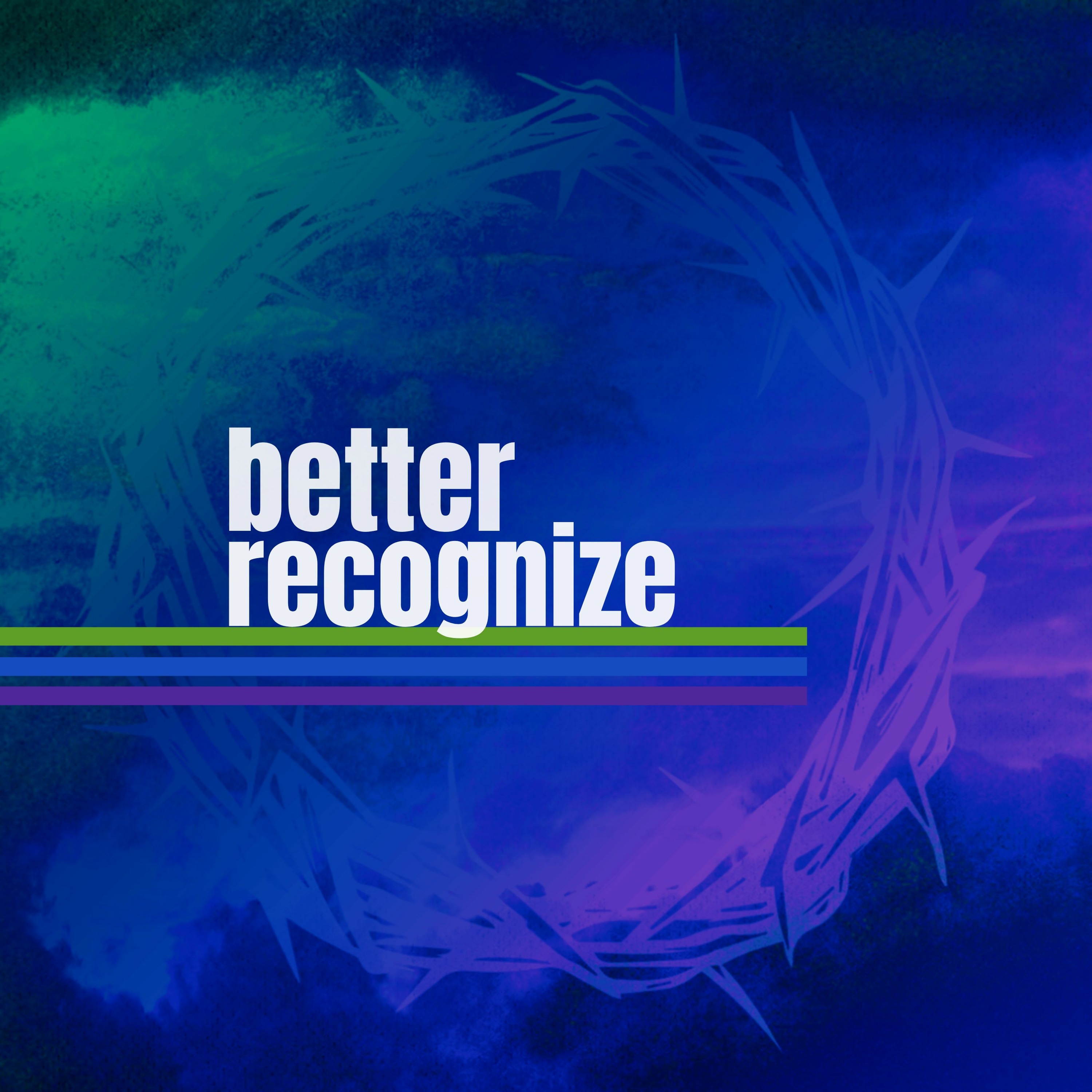 8/23/20 Better Recognize: Courage Among the Kingdoms of Fear. episode artwork