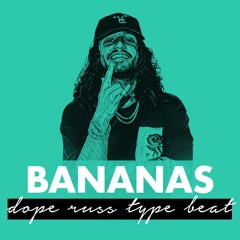 🍌 BANANAS (Dope Trap Beat | Russ Type Beat)