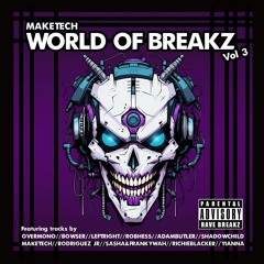 Maketech - World Of Breakz Vol 3