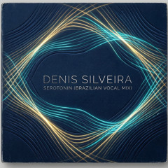 serotonin(Brazilian vocal mix)